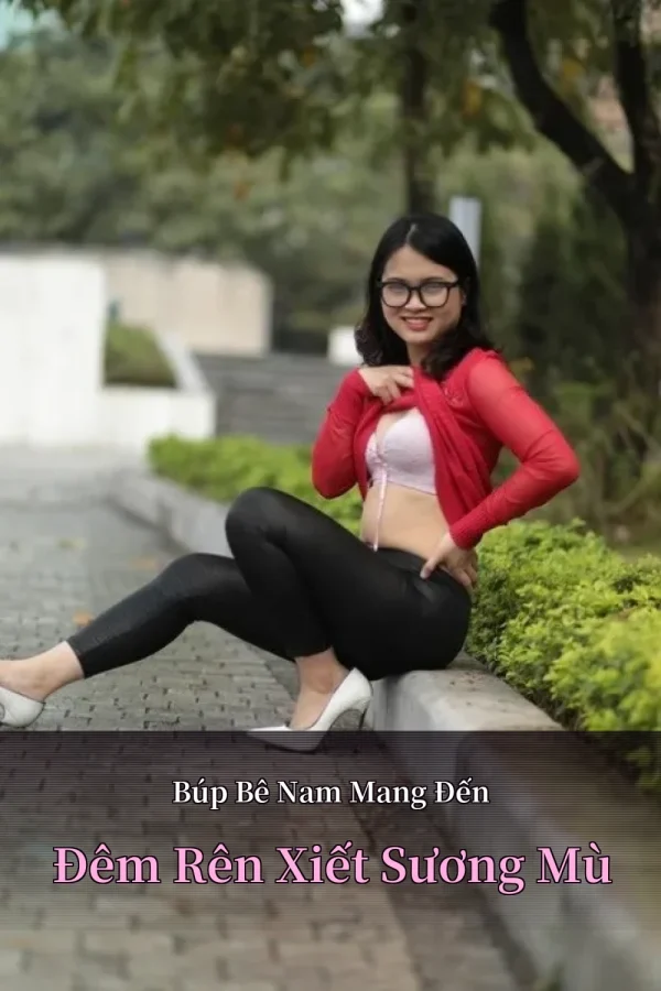 Búp Bê Nam Mang Đến Đêm Rên Xiết Sương Mù