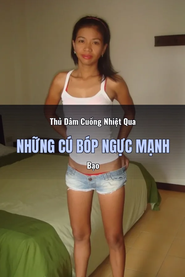Thủ Dâm Cuồng Nhiệt Qua Những Cú Bóp Ngực Mạnh Bạo