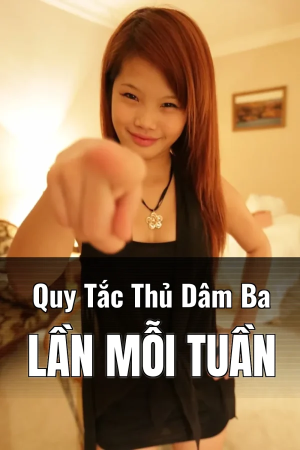 Quy Tắc Thủ Dâm Ba Lần Mỗi Tuần