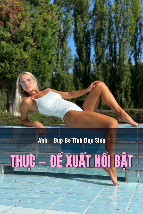 Ánh – Búp Bê Tình Dục Siêu Thực — Đề xuất nổi bật