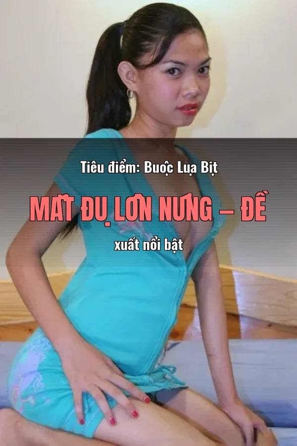 Tiêu điểm: Buộc Lụa Bịt Mắt Đụ Lồn Nứng — Đề xuất nổi bật