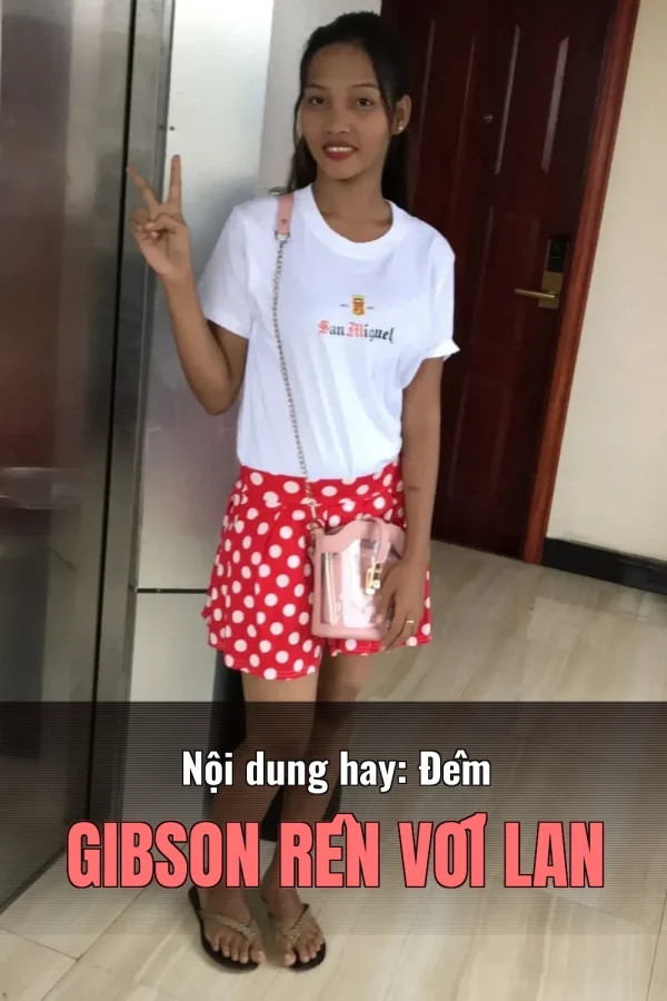 Nội dung hay: Đêm Gibson Rên Với Lan