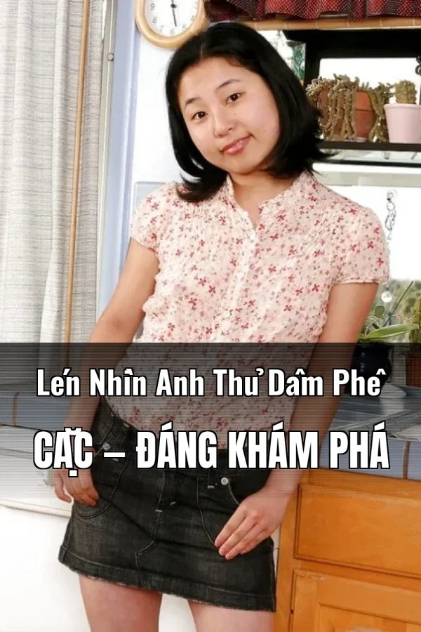 Lén Nhìn Anh Thủ Dâm Phê Cặc — Đáng khám phá