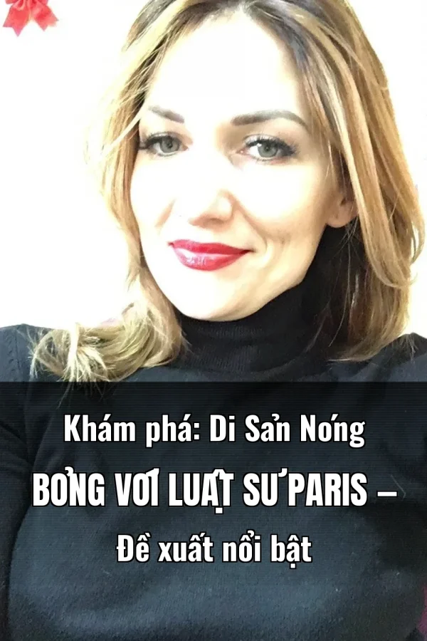 Khám phá: Di Sản Nóng Bỏng Với Luật Sư Paris — Đề xuất nổi bật