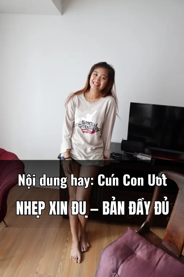Nội dung hay: Cún Con Ướt Nhẹp Xin Đụ — Bản đầy đủ