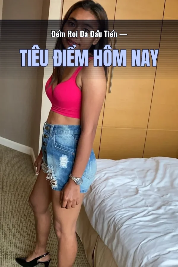 Đêm Roi Da Đầu Tiên — Tiêu điểm hôm nay