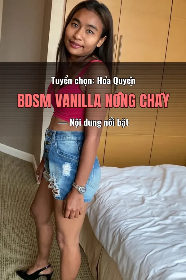 Tuyển chọn: Hòa Quyện BDSM Vanilla Nồng Cháy — Nội dung nổi bật