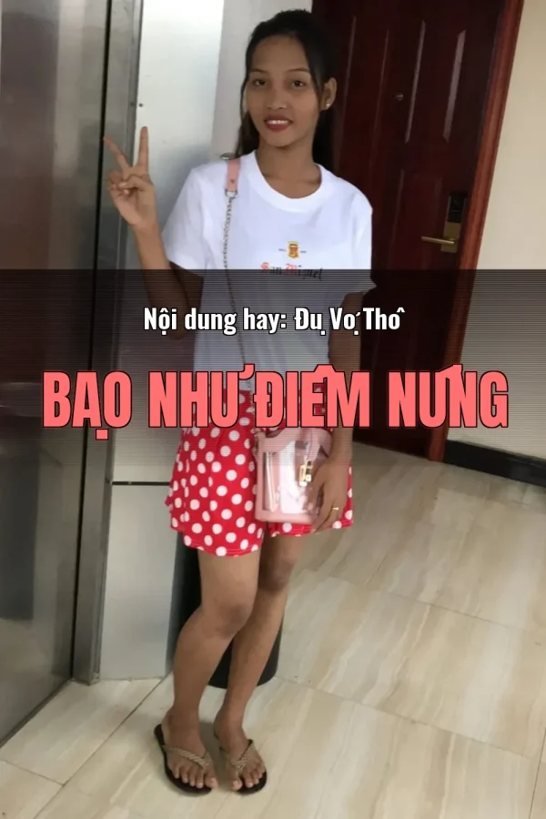 Nội dung hay: Đụ Vợ Thô Bạo Như Điếm Nứng
