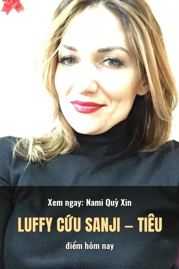 Xem ngay: Nami Quỳ Xin Luffy Cứu Sanji — Tiêu điểm hôm nay